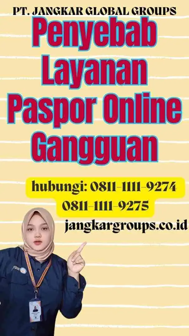 Penyebab Layanan Paspor Online Gangguan