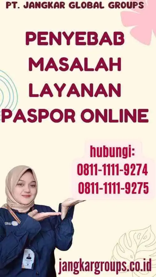 Penyebab Masalah Layanan Paspor Online