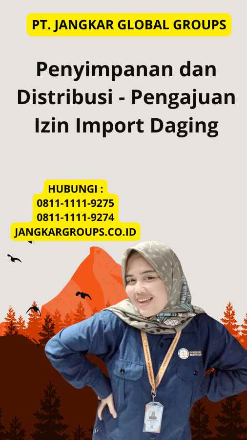 Penyimpanan dan Distribusi - Pengajuan Izin Import Daging