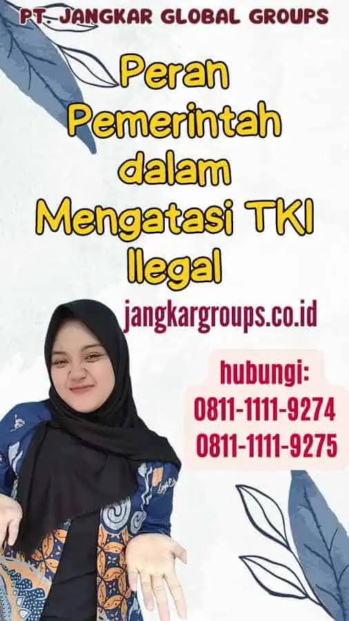 Peran Pemerintah dalam Mengatasi TKI Ilegal