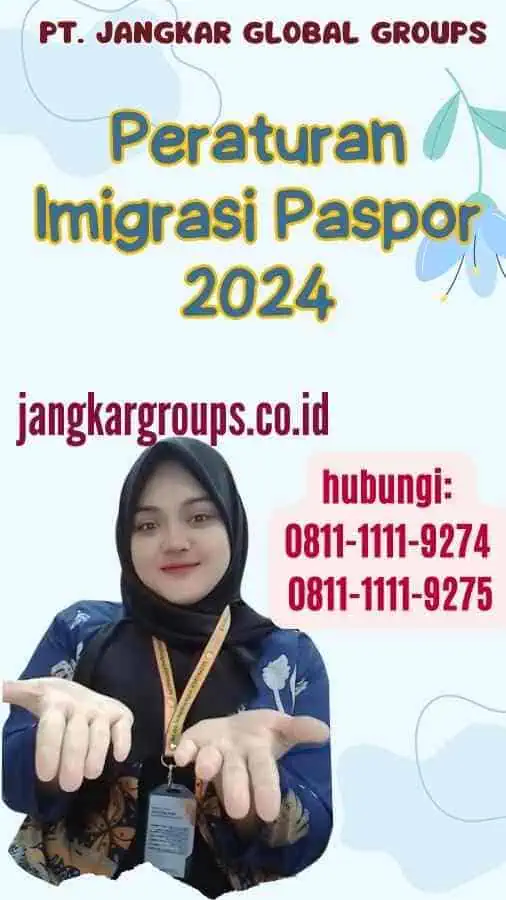 Peraturan Imigrasi Paspor 2024