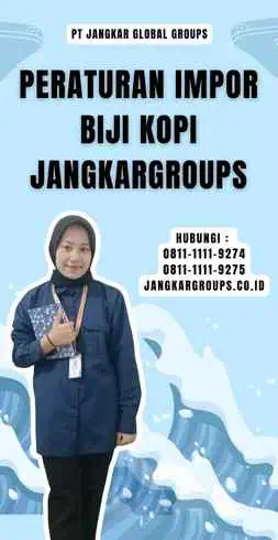 Peraturan Impor Biji Kopi Jangkargroups