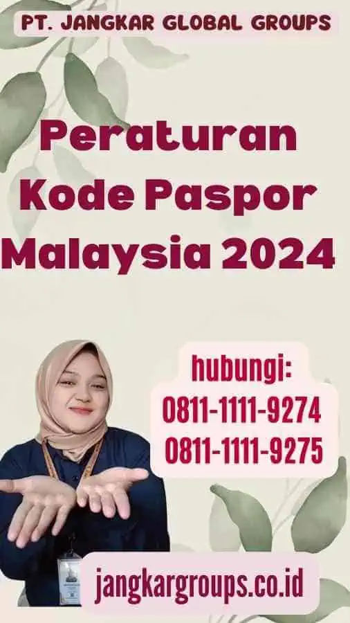 Peraturan Kode Paspor Malaysia 2024