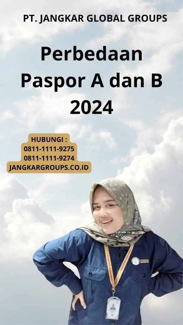 Perbedaan Paspor A dan B 2024