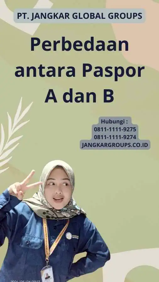 Perbedaan antara Paspor A dan B