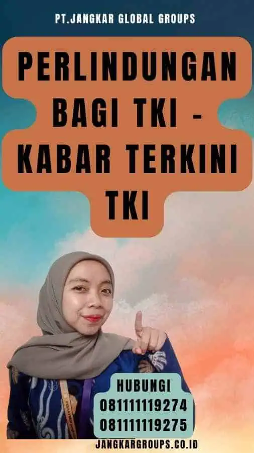 Perlindungan bagi TKI - Kabar Terkini TKI