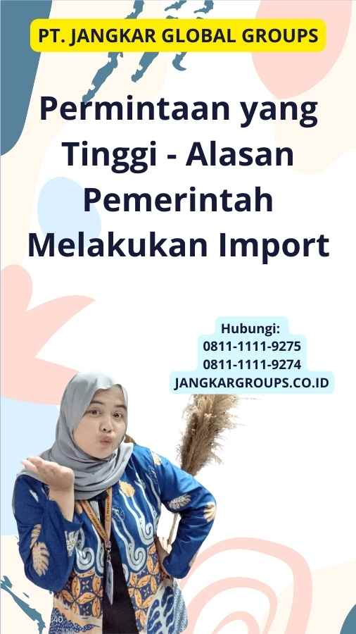 Permintaan yang Tinggi - Alasan Pemerintah Melakukan Import