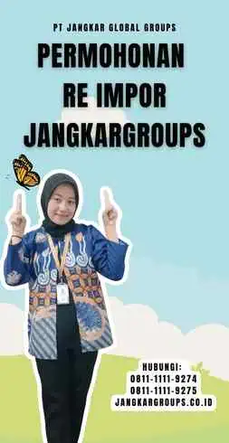 Permohonan Re Impor Jangkargroups