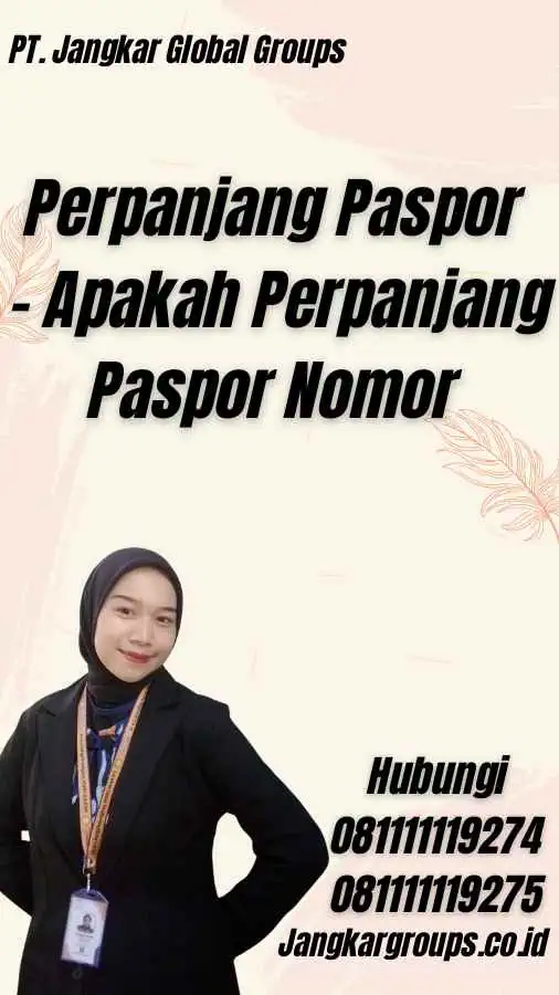 Perpanjang Paspor - Apakah Perpanjang Paspor Nomor