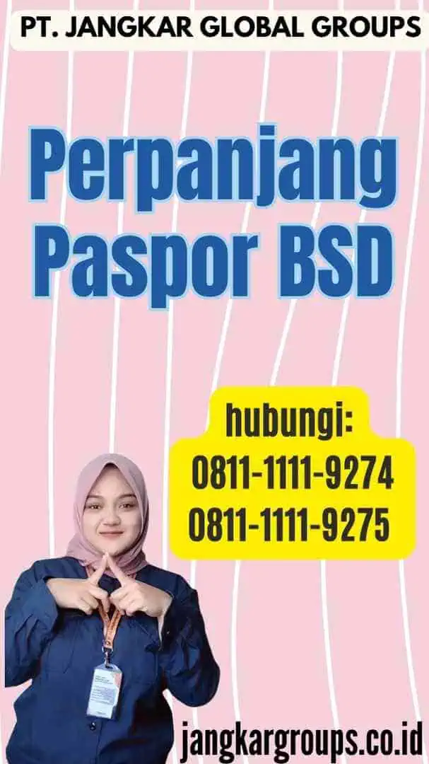 Perpanjang Paspor BSD