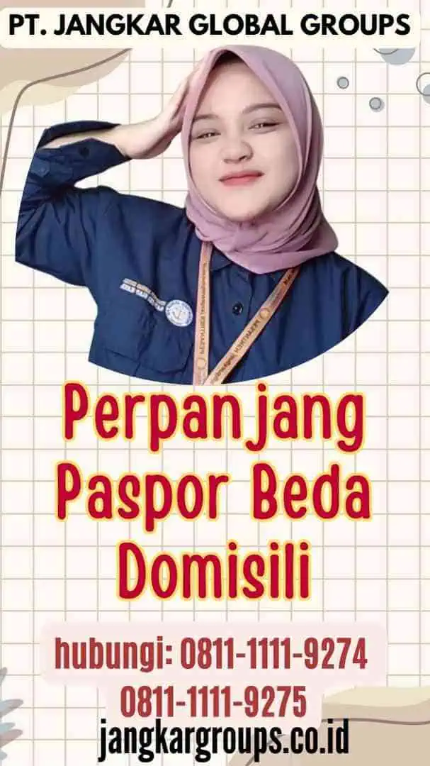 Perpanjang Paspor Beda Domisili