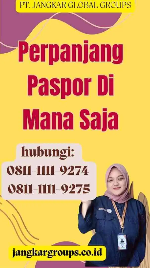 Perpanjang Paspor Di Mana Saja