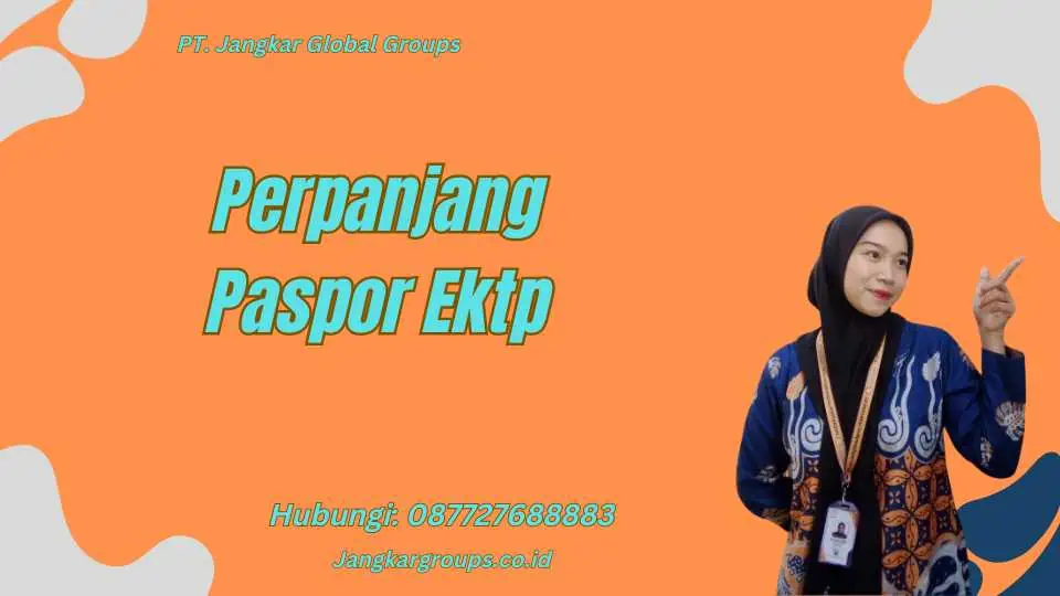 Perpanjang Paspor Ektp