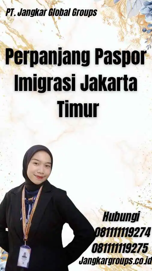 Perpanjang Paspor Imigrasi Jakarta Timur