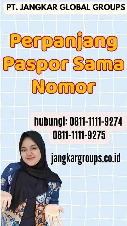 Perpanjang Paspor Sama Nomor