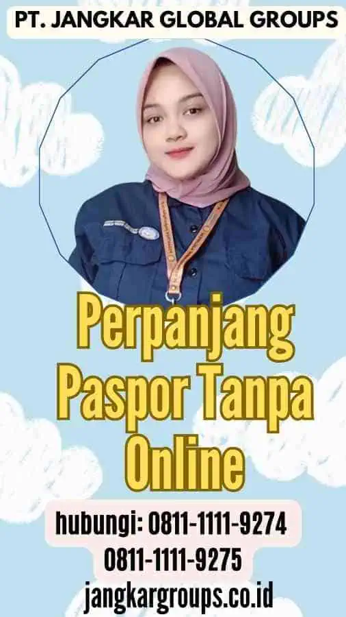 Perpanjang Paspor Tanpa Online