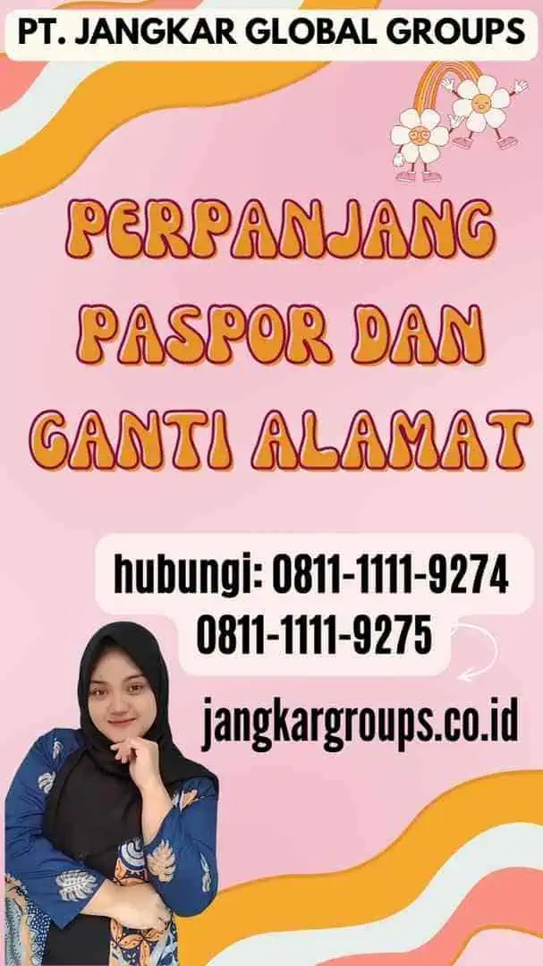 Perpanjang Paspor dan Ganti Alamat