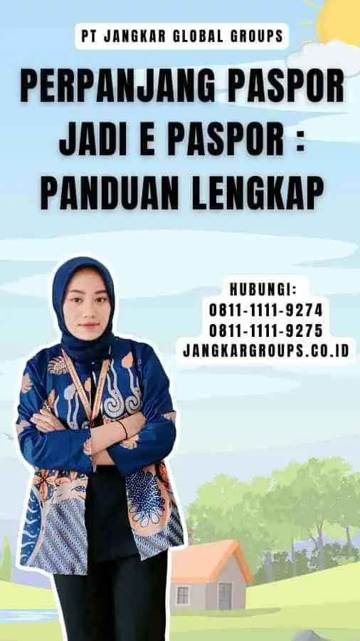 Perpanjang Paspor jadi E Paspor Panduan Lengkap