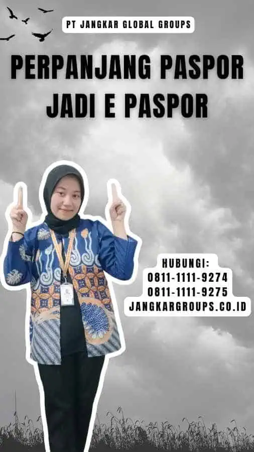 Perpanjang Paspor jadi E Paspor