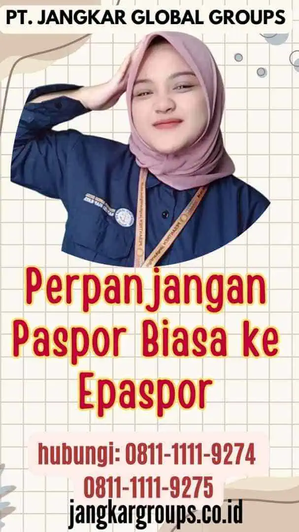 Perpanjangan Paspor Biasa ke Epaspor