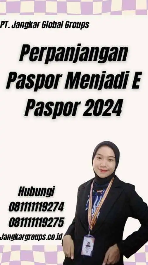 Perpanjangan Paspor Menjadi E Paspor 2024