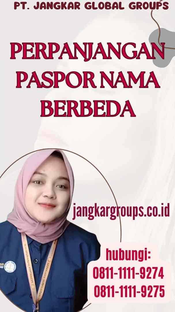 Perpanjangan Paspor Nama Berbeda