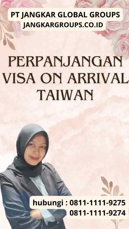 Perpanjangan Visa On Arrival Taiwan