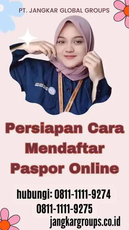 Persiapan Cara Mendaftar Paspor Online