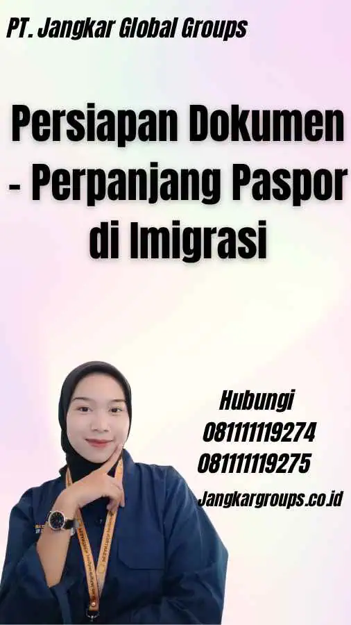 Persiapan Dokumen - Perpanjang Paspor di Imigrasi