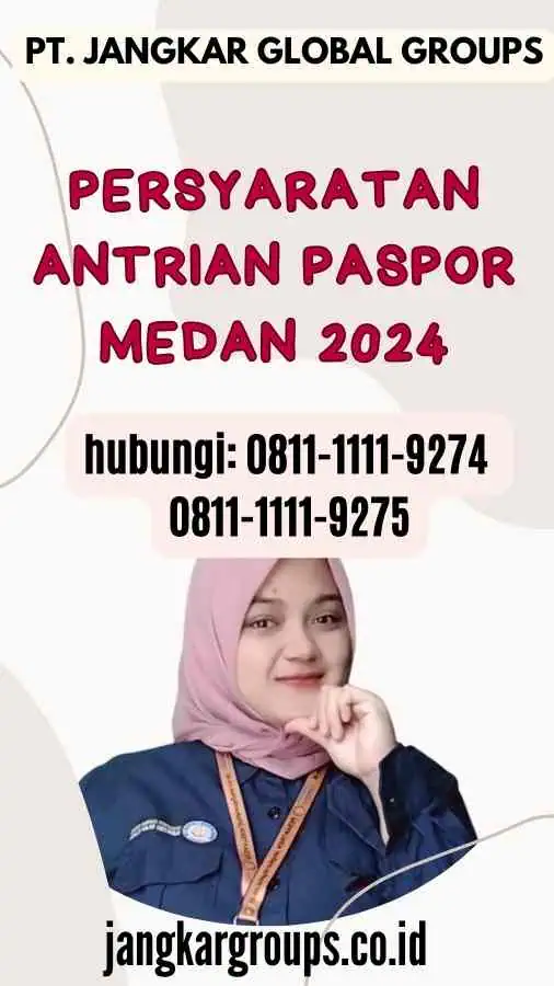 Persyaratan Antrian Paspor Medan 2024