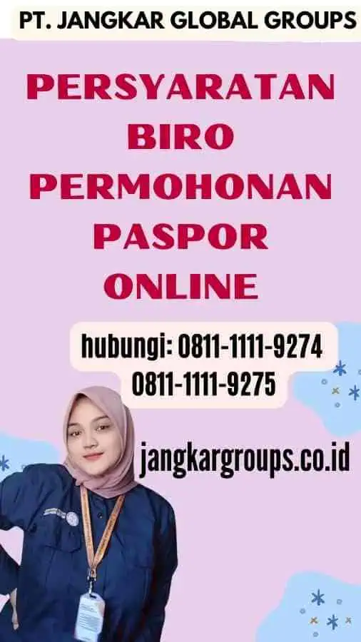 Persyaratan Biro Permohonan Paspor Online