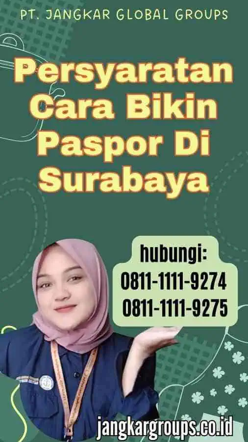 Persyaratan Cara Bikin Paspor Di Surabaya