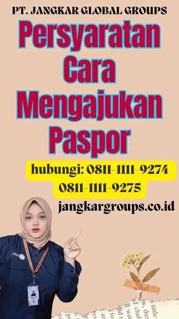 Persyaratan Cara Mengajukan Paspor