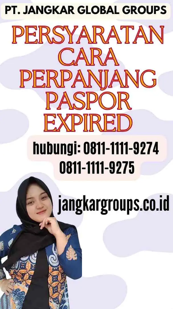 Persyaratan Cara Perpanjang Paspor Expired