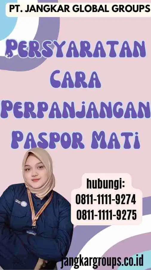 Persyaratan Cara Perpanjangan Paspor Mati