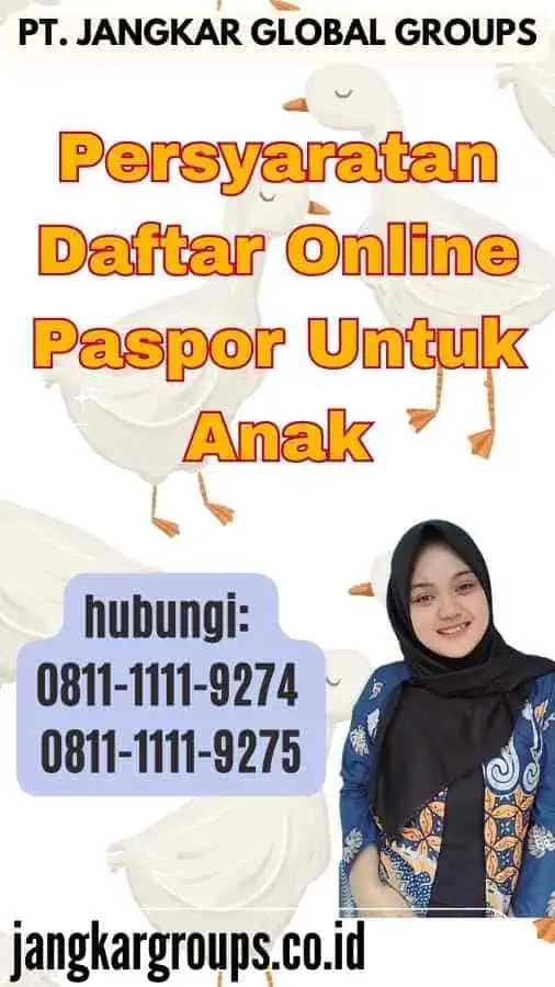 Persyaratan Daftar Online Paspor Untuk Anak