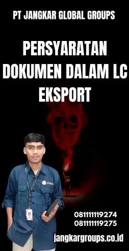 Persyaratan Dokumen dalam LC Eksport