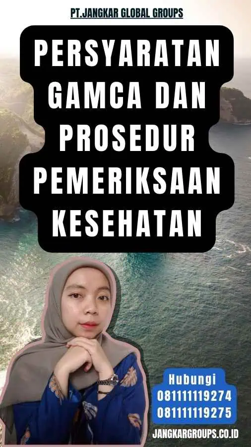 Persyaratan Gamca dan Prosedur Pemeriksaan Kesehatan