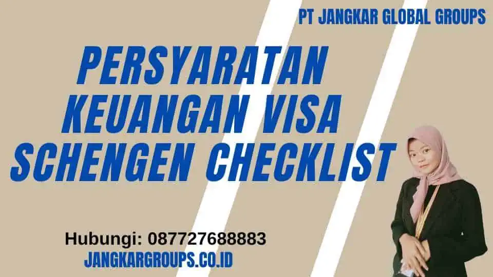 Persyaratan Keuangan Visa Schengen Checklist