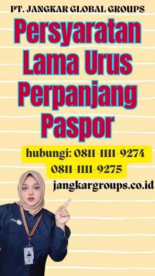 Persyaratan Lama Urus Perpanjang Paspor