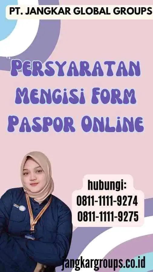 Persyaratan Mengisi Form Paspor Online