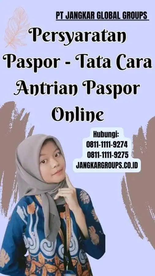 Persyaratan Paspor Tata Cara Antrian Paspor Online