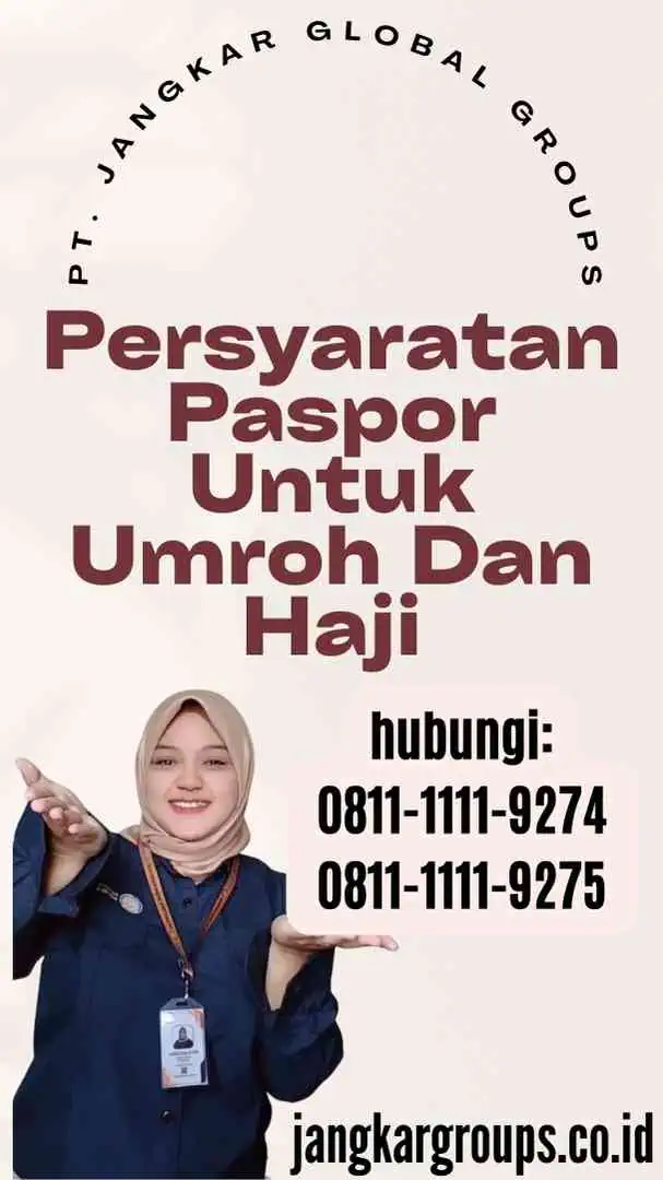 Persyaratan Paspor Untuk Umroh Dan Haji