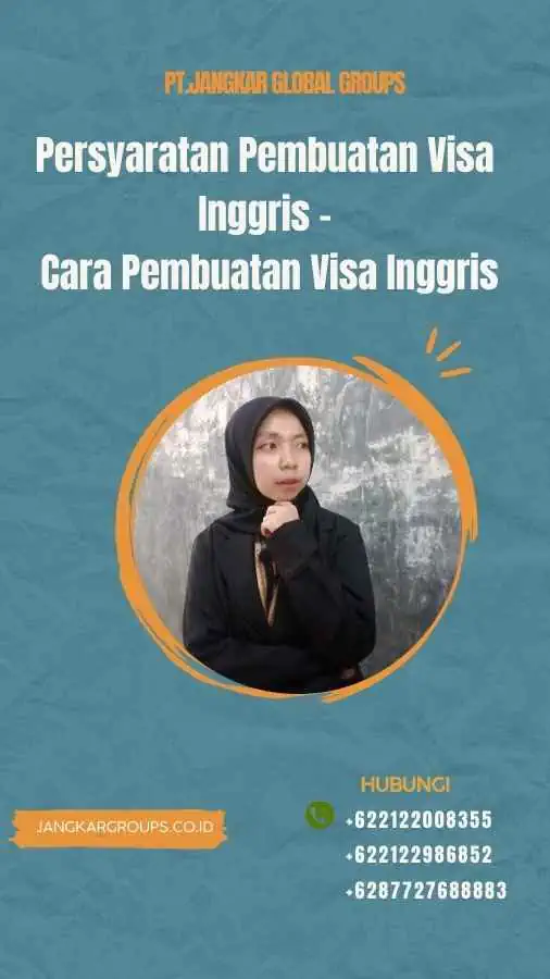 Persyaratan Pembuatan Visa Inggris - Cara Pembuatan Visa Inggris