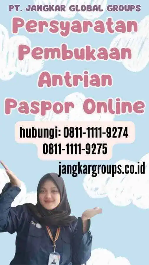 Persyaratan Pembukaan Antrian Paspor Online