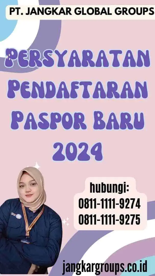 Persyaratan Pendaftaran Paspor Baru 2024