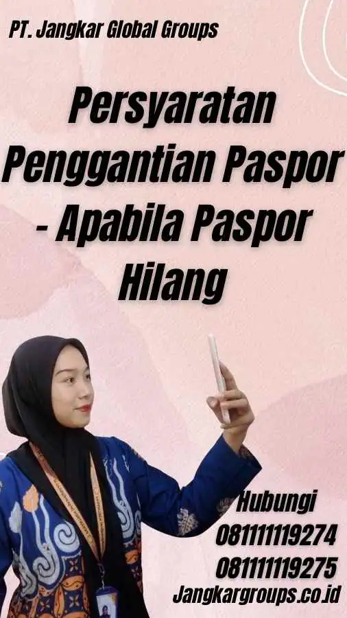 Persyaratan Penggantian Paspor - Apabila Paspor Hilang