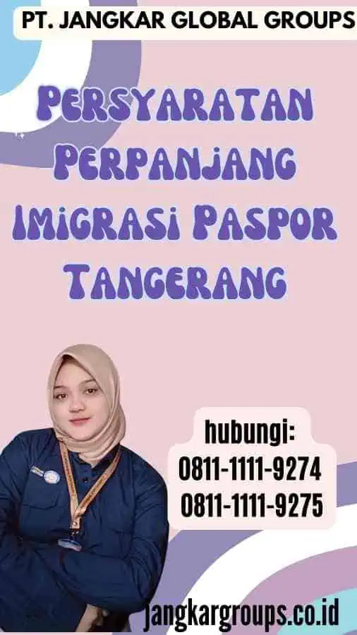 Persyaratan Perpanjang Imigrasi Paspor Tangerang