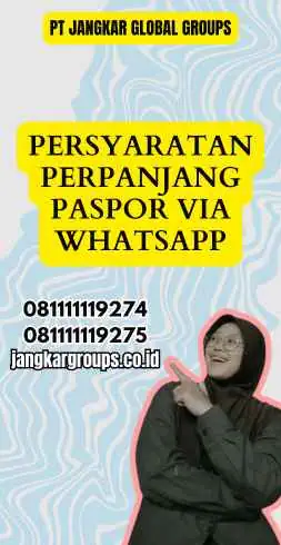 Persyaratan Perpanjang Paspor Via Whatsapp