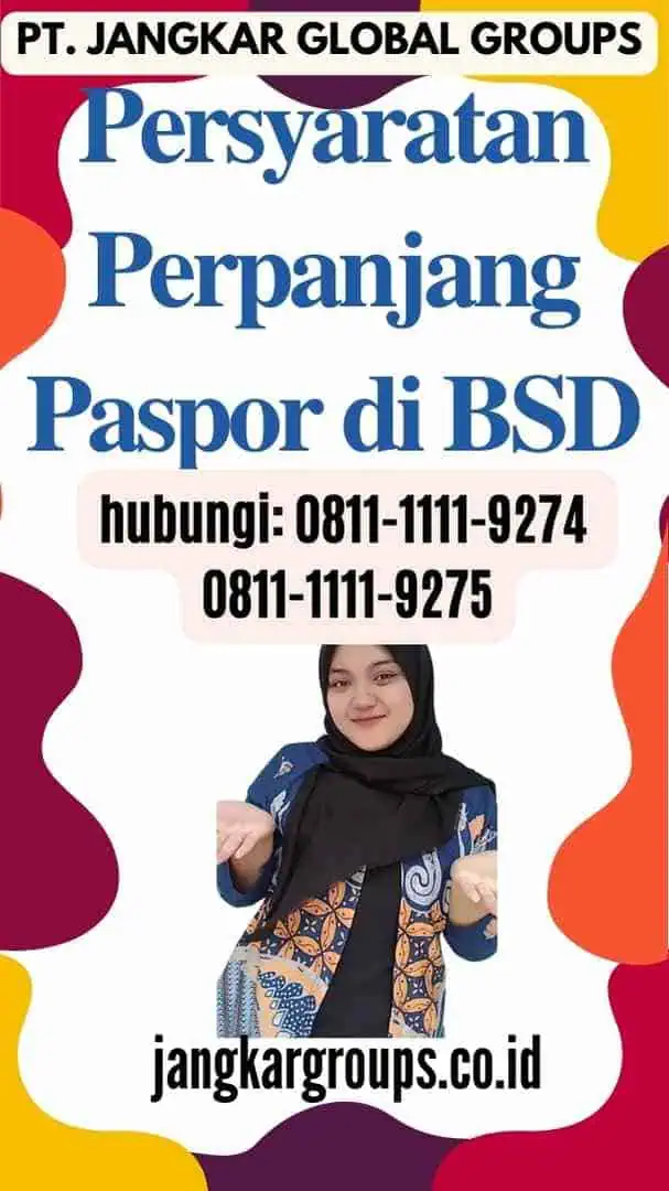 Persyaratan Perpanjang Paspor di BSD